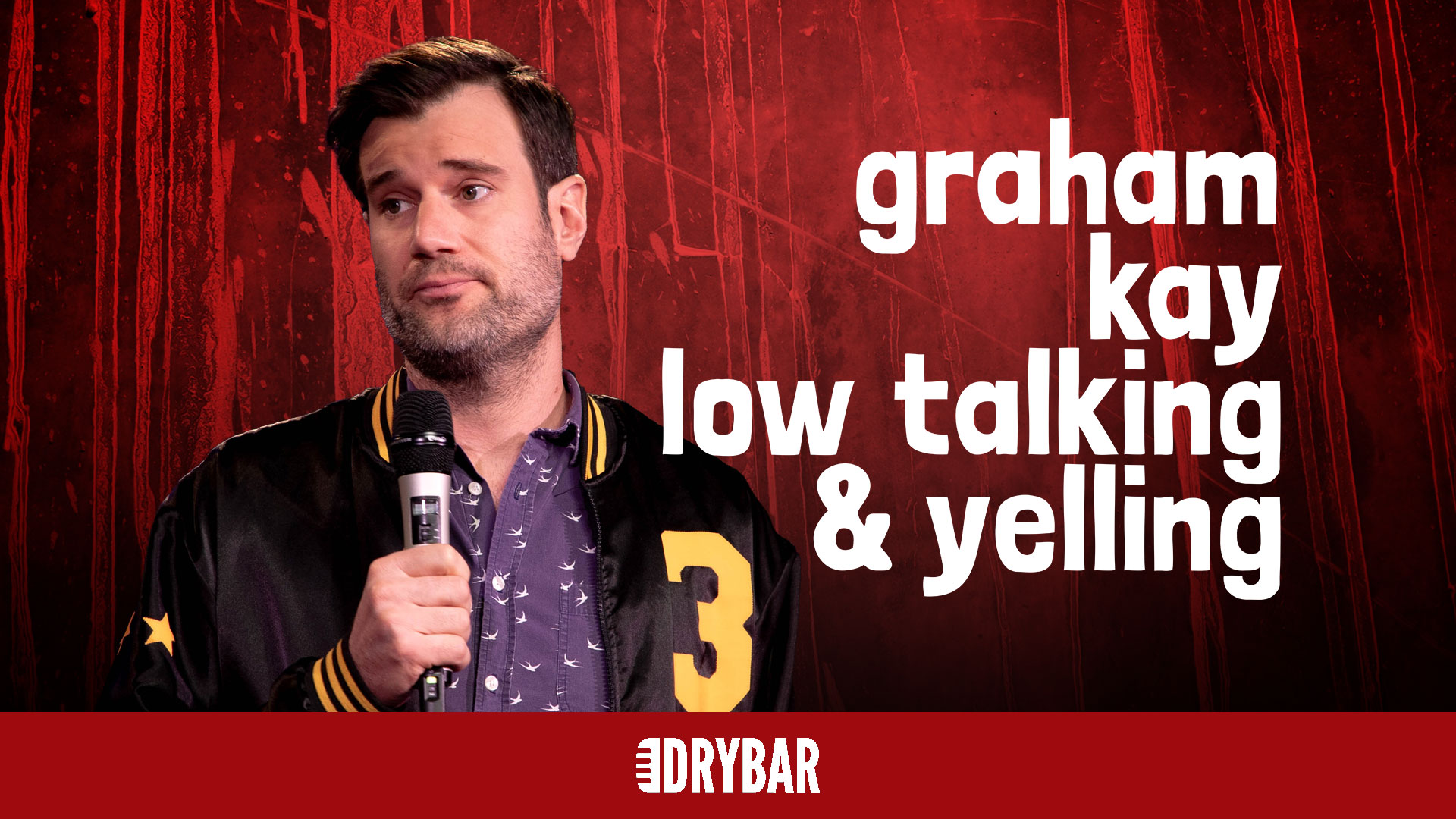 Graham Kay: Low Talking & Yelling