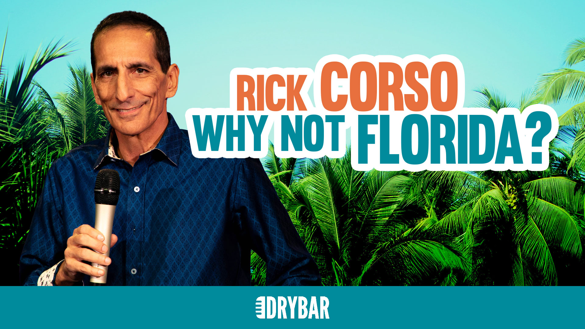 Rick Corso: Why Not Florida?