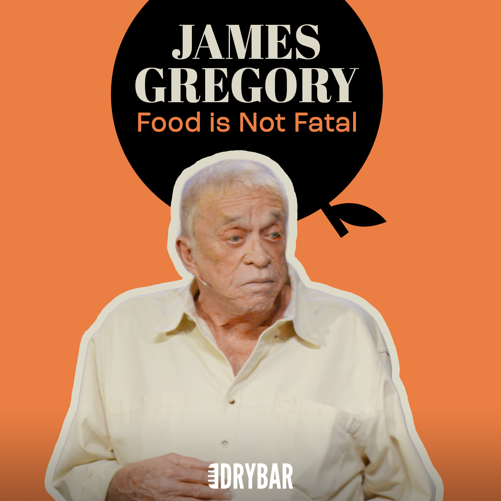 James Gregory: Food is Not Fatal