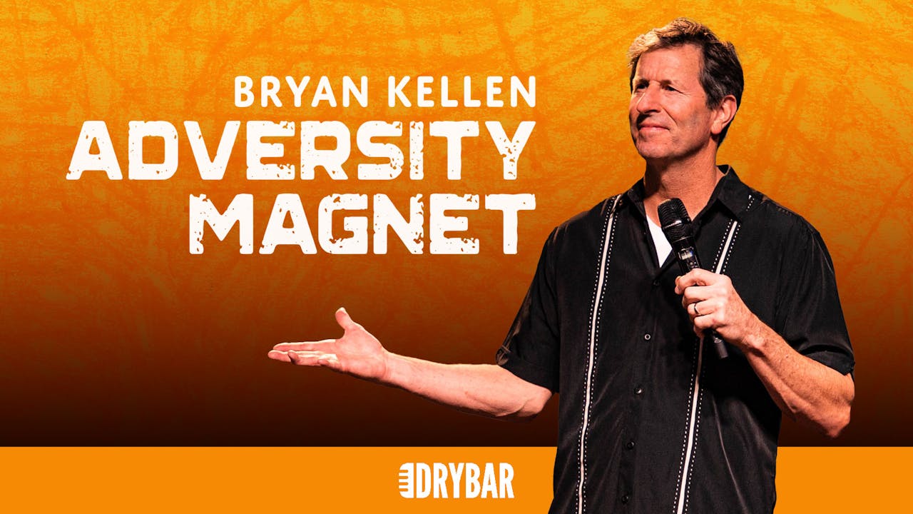 Buy/Rent- Bryan Kellen: Adversity Magnet