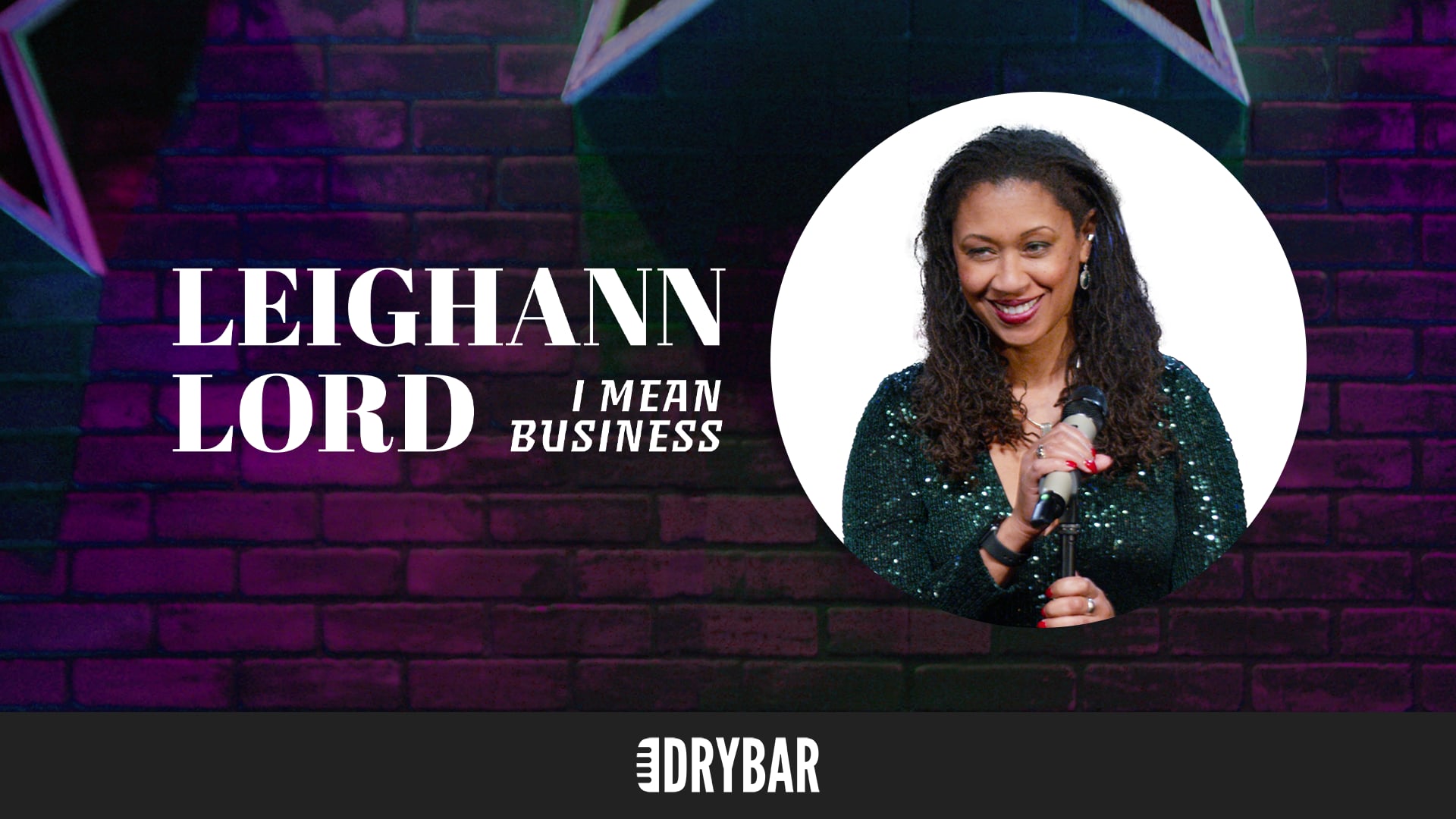 Leighann Lord: I Mean Business