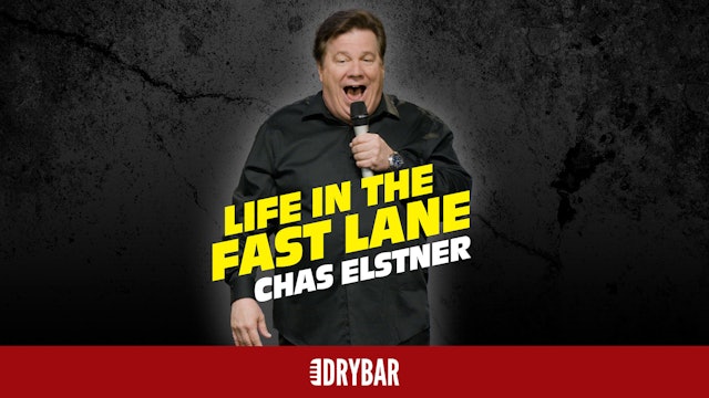 Chas Elstner: Life in the Fast Lane