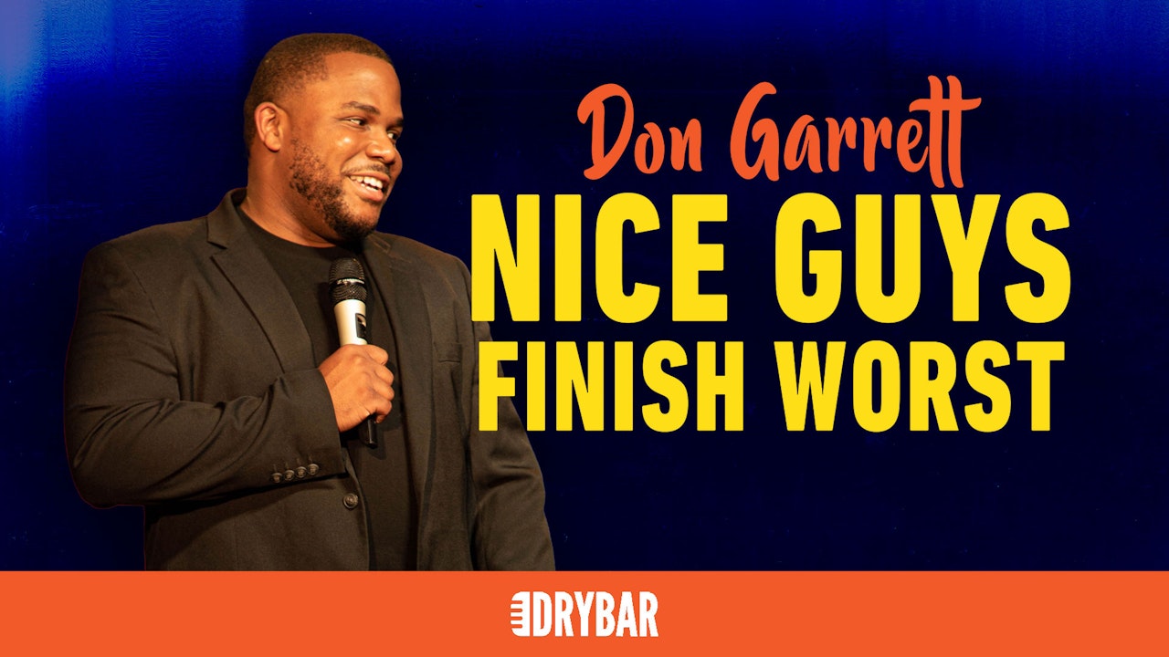 Don Garrett: Nice Guys Finish Worst