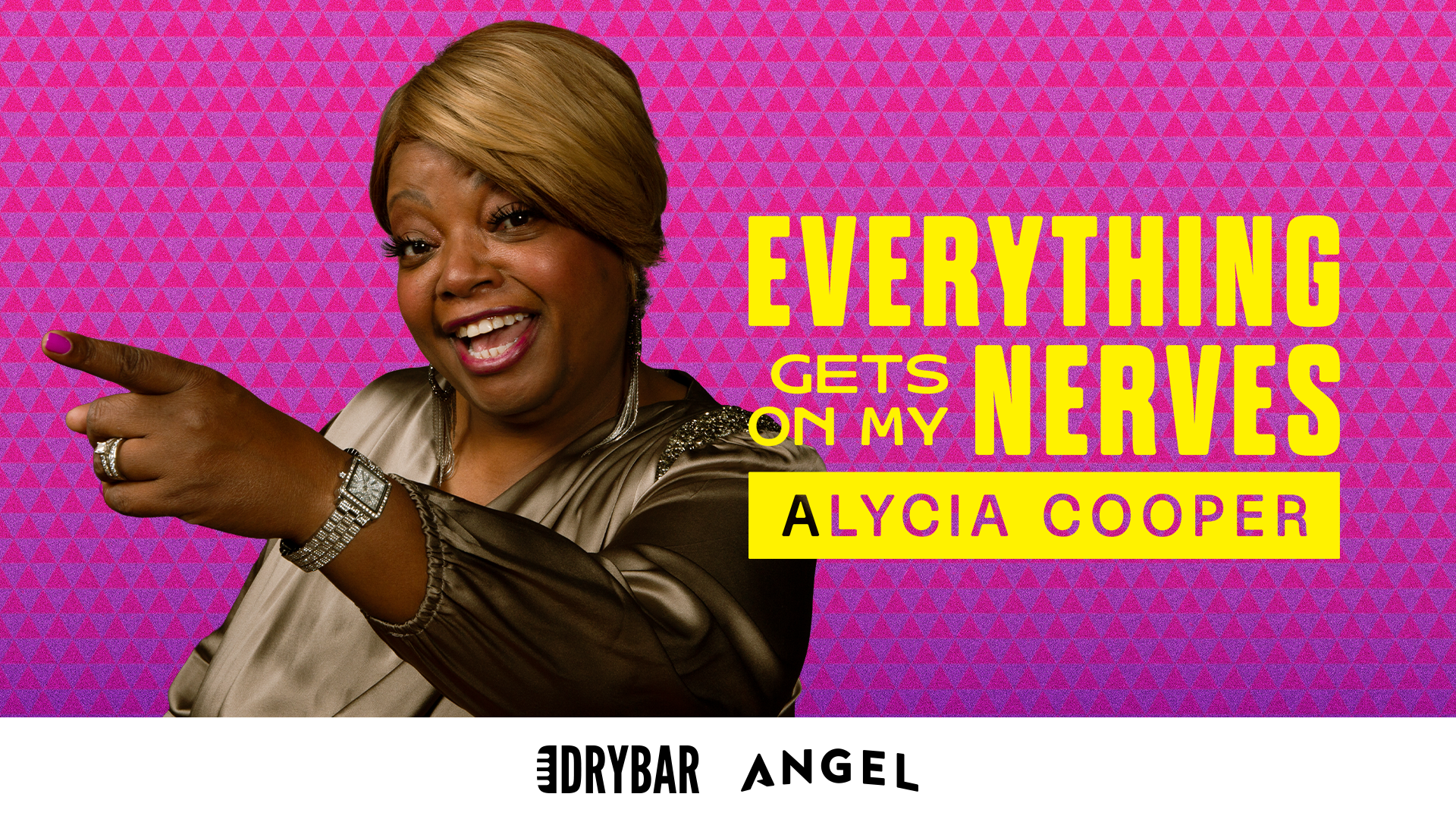 Alycia Cooper: Everything Gets On My Nerves