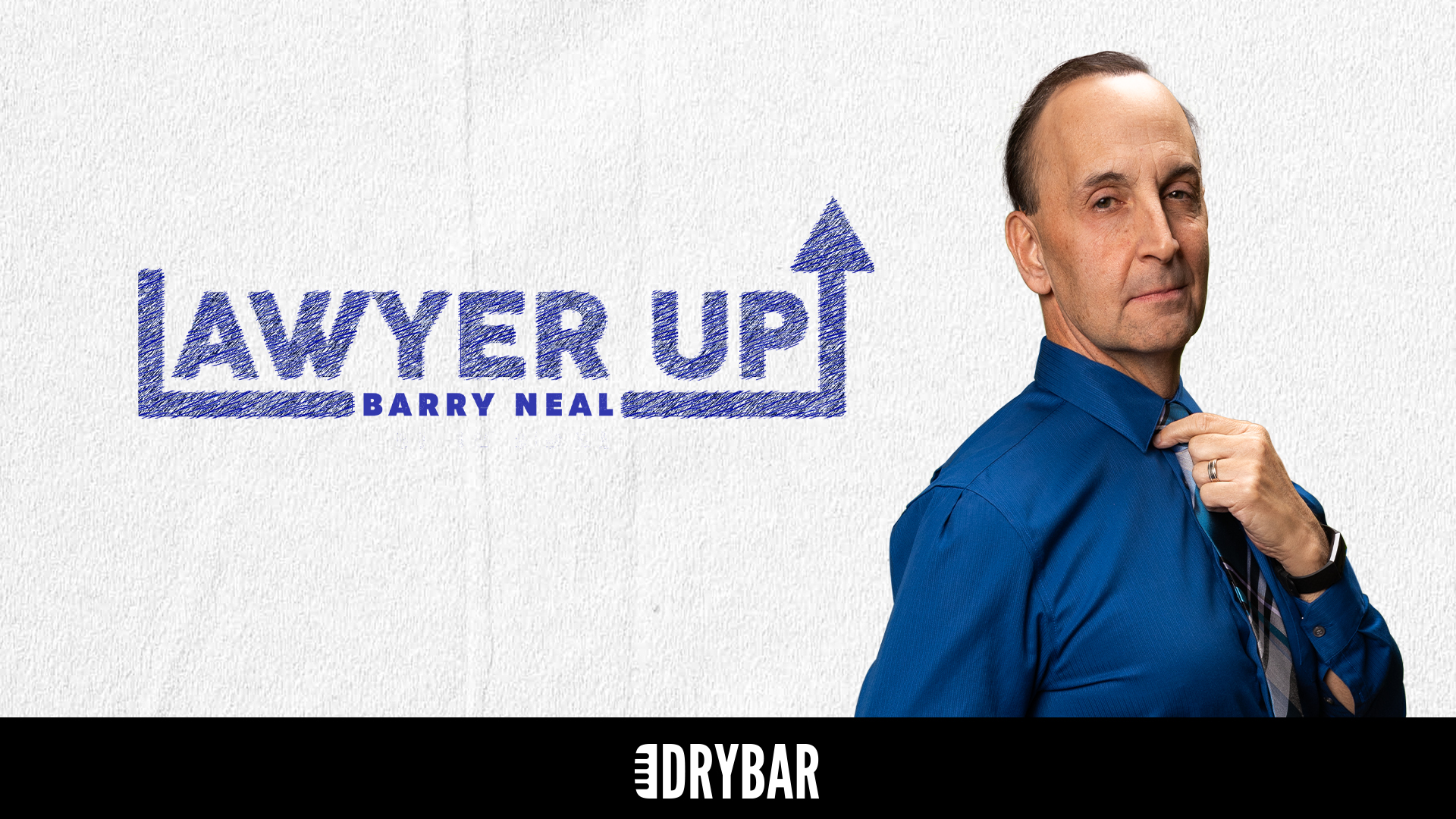 Barry Neal: Lawyer Up 