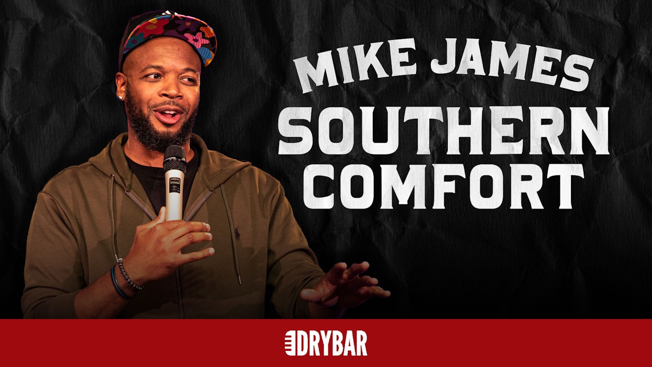 Mike James: Southern Comfort