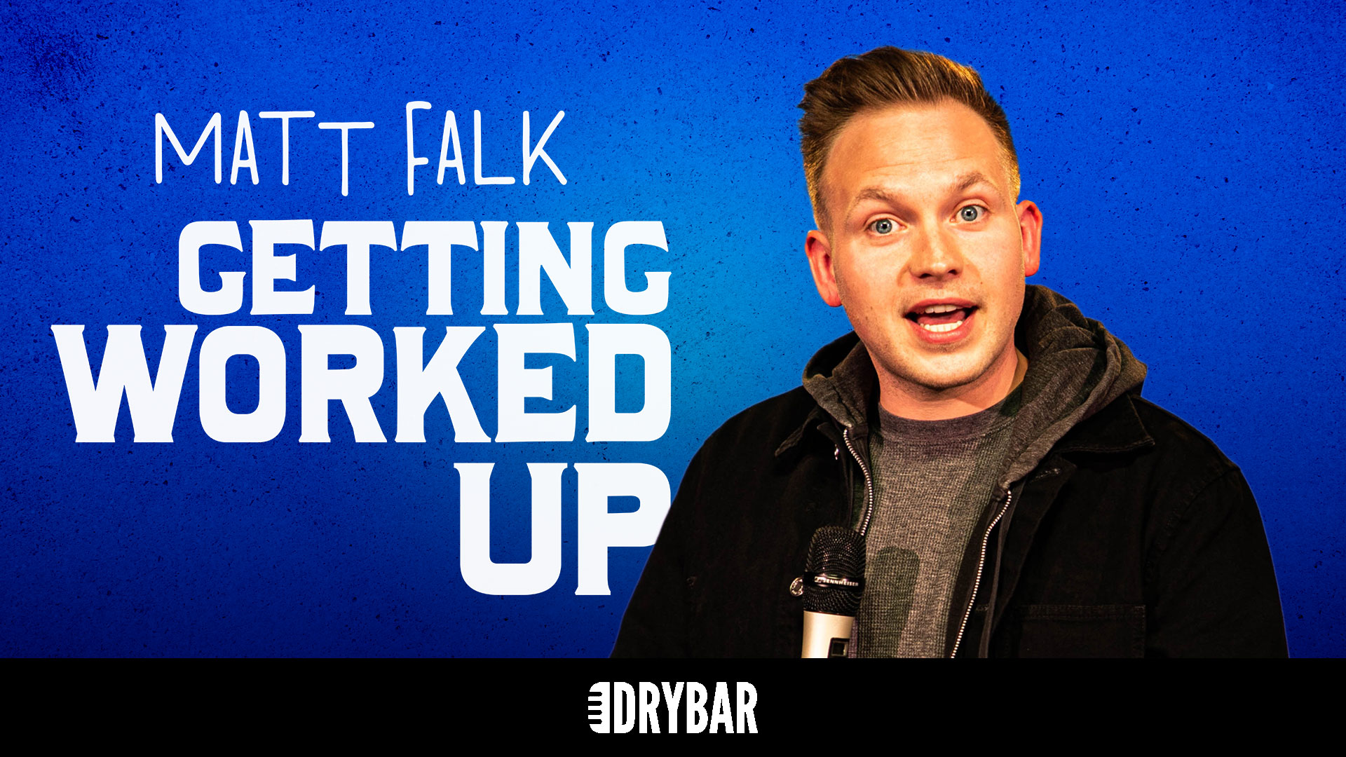 Matt Falk: Getting Worked Up