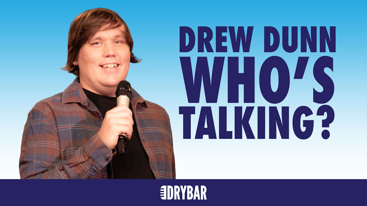 Buy/Rent - Drew Dunn: Who's Talking?