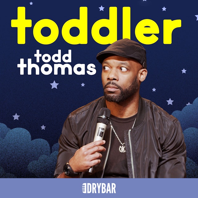 Todd Thomas: Toddler