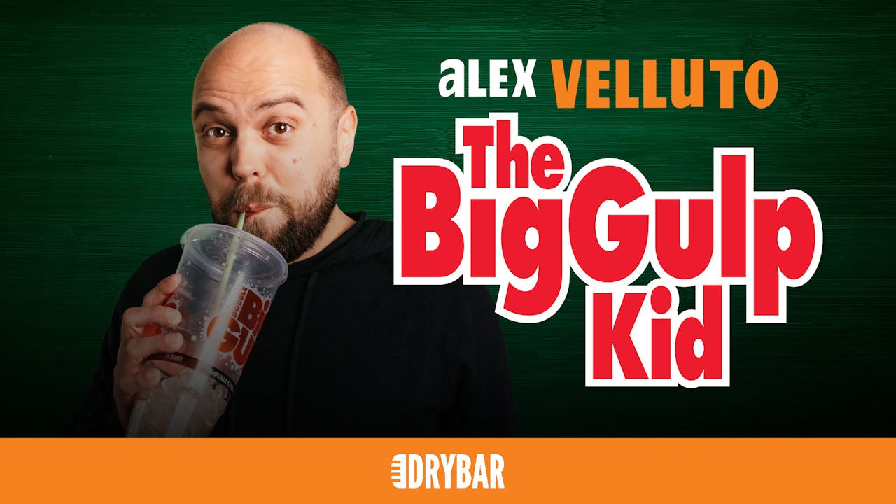 Buy/Rent - Alex Velluto: The Big Gulp Kid