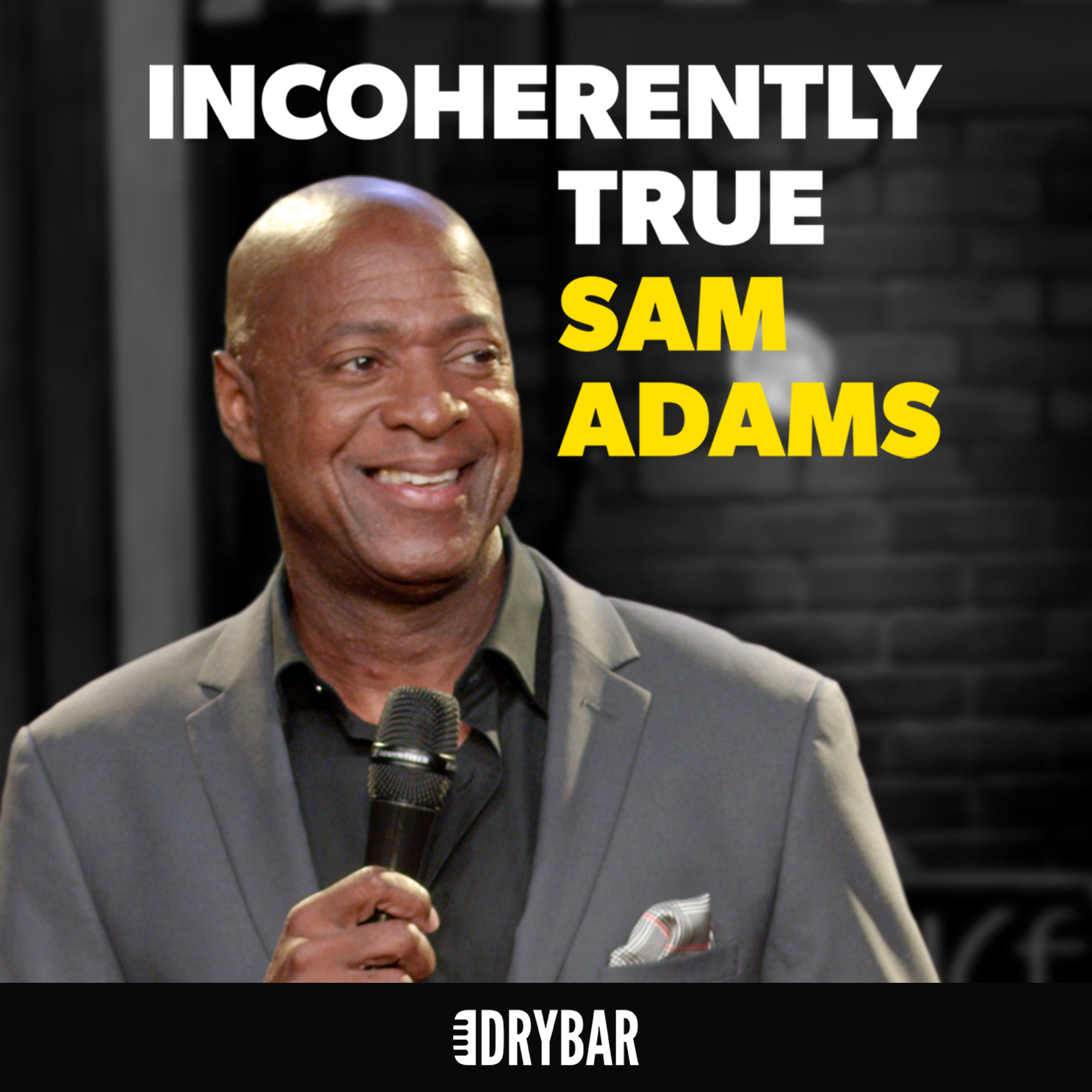 Sam Adams: Incoherently True