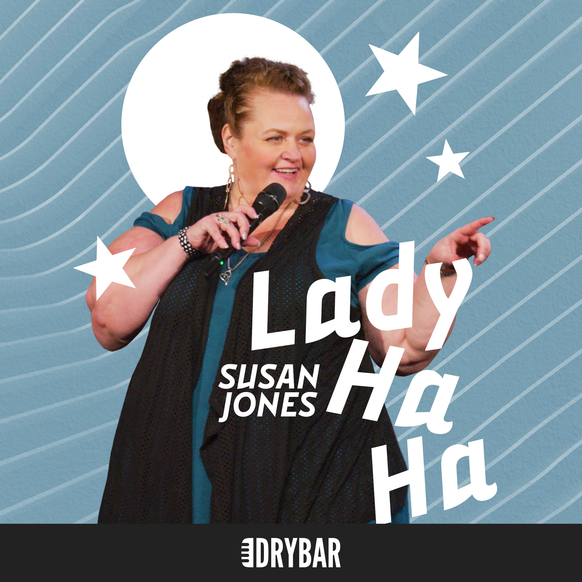 Susan Jones: Lady Ha Ha
