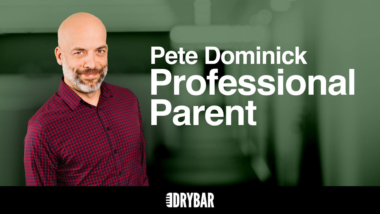 Buy/Rent - Pete Dominick: Professional Parent