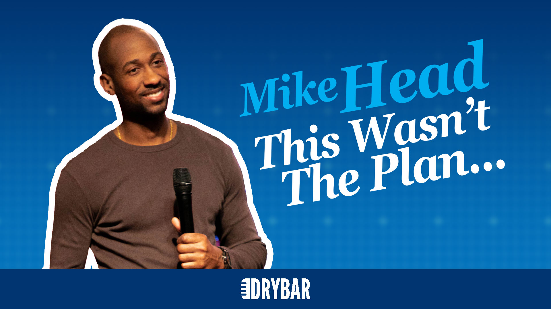 Mike Head: This Wasn't The Plan