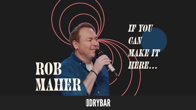 Buy/Rent - Rob Maher: If You Can Make It Here...