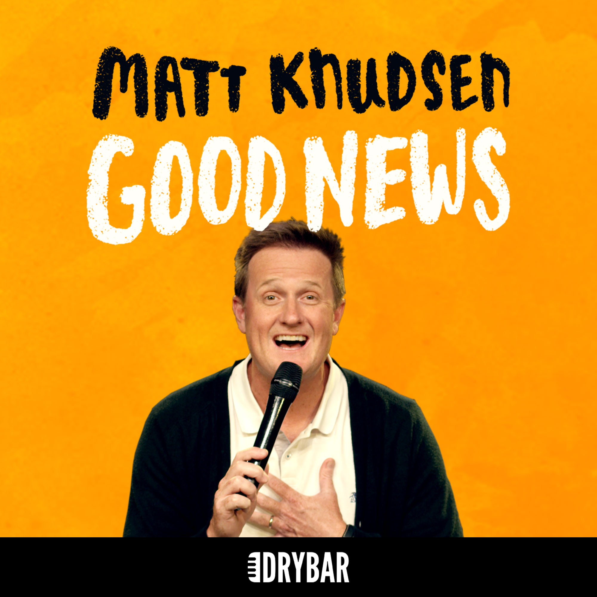 Matt Knudsen: Good News