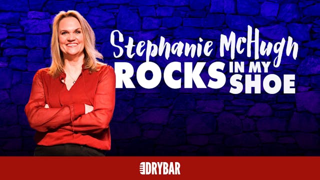 Buy/Rent - Stephanie McHugh: Rocks In My Shoe