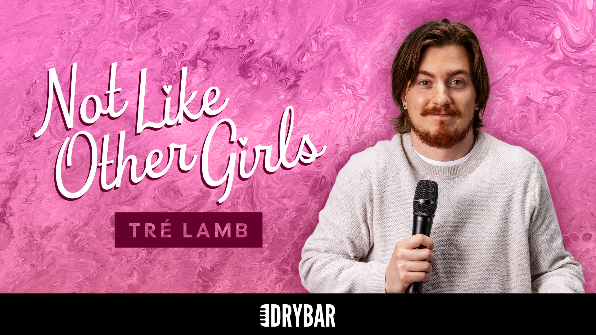 Tré Lamb: Not Like Other Girls