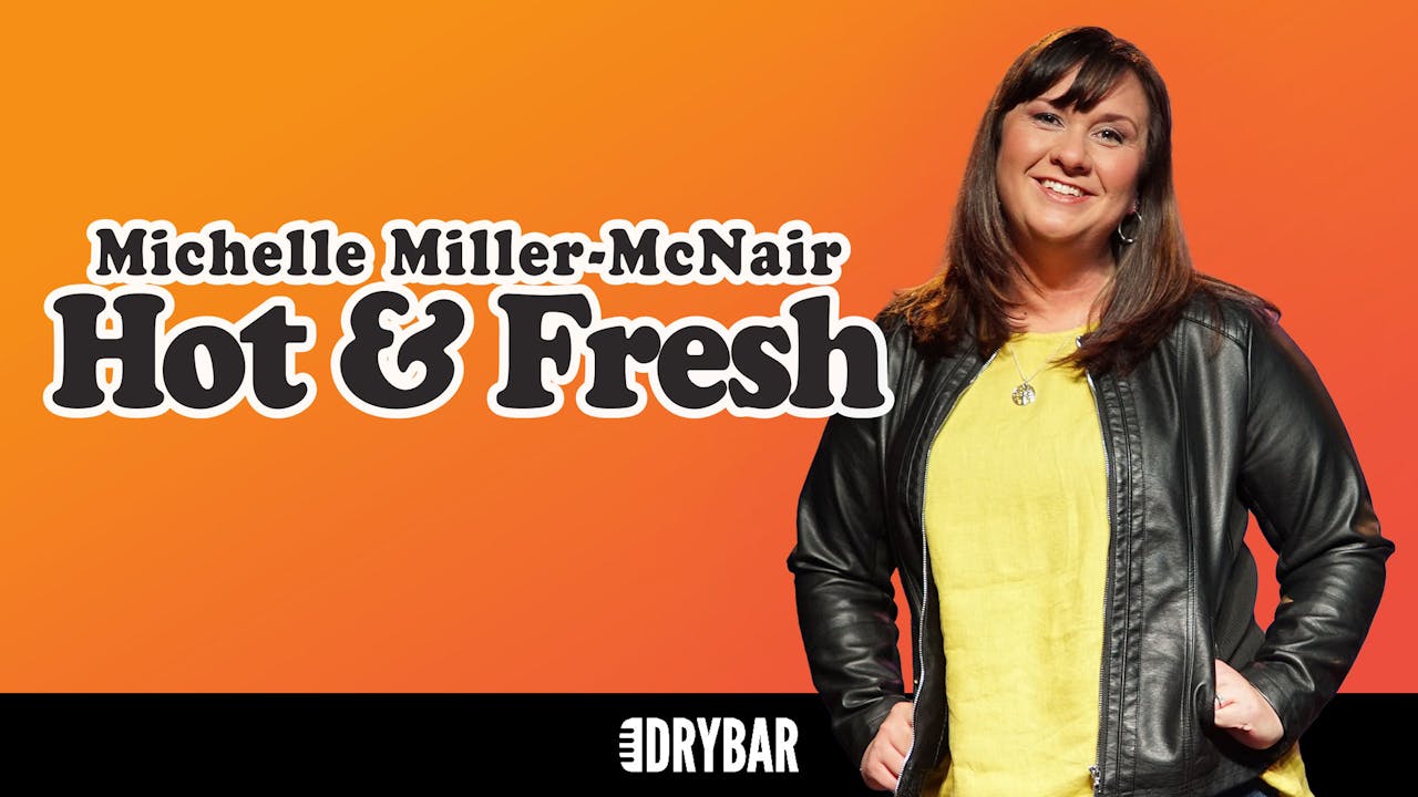 Buy/Rent - Michelle Miller-McNair: Hot & Fresh