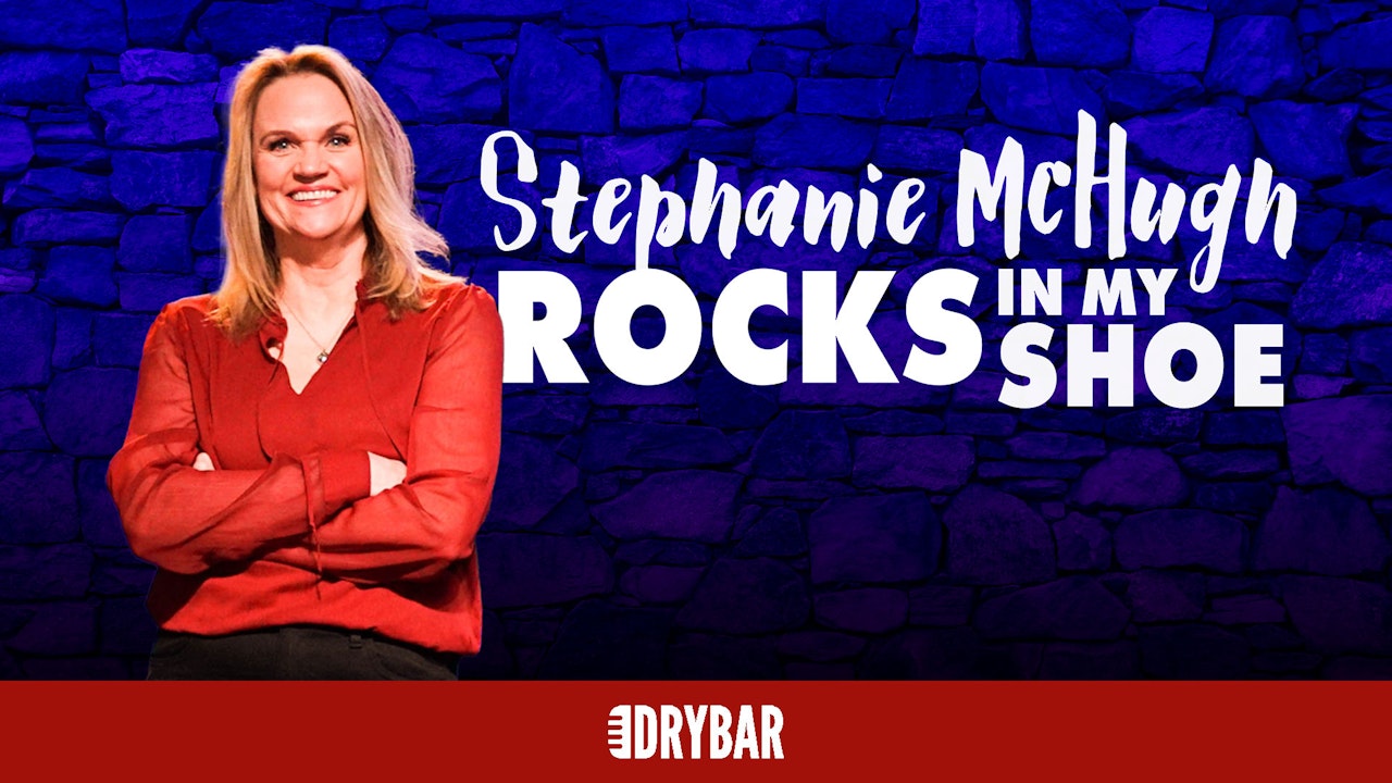 Stephanie McHugh: Rocks In My Shoe