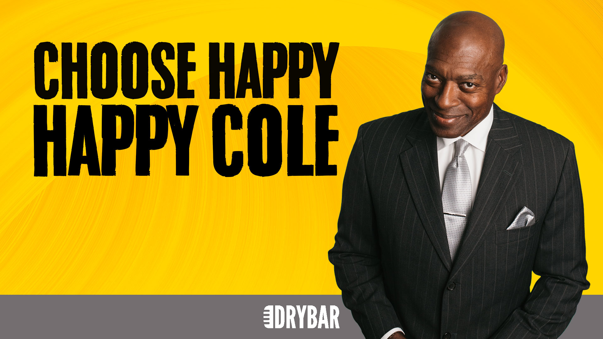 Happy Cole: Choose Happy