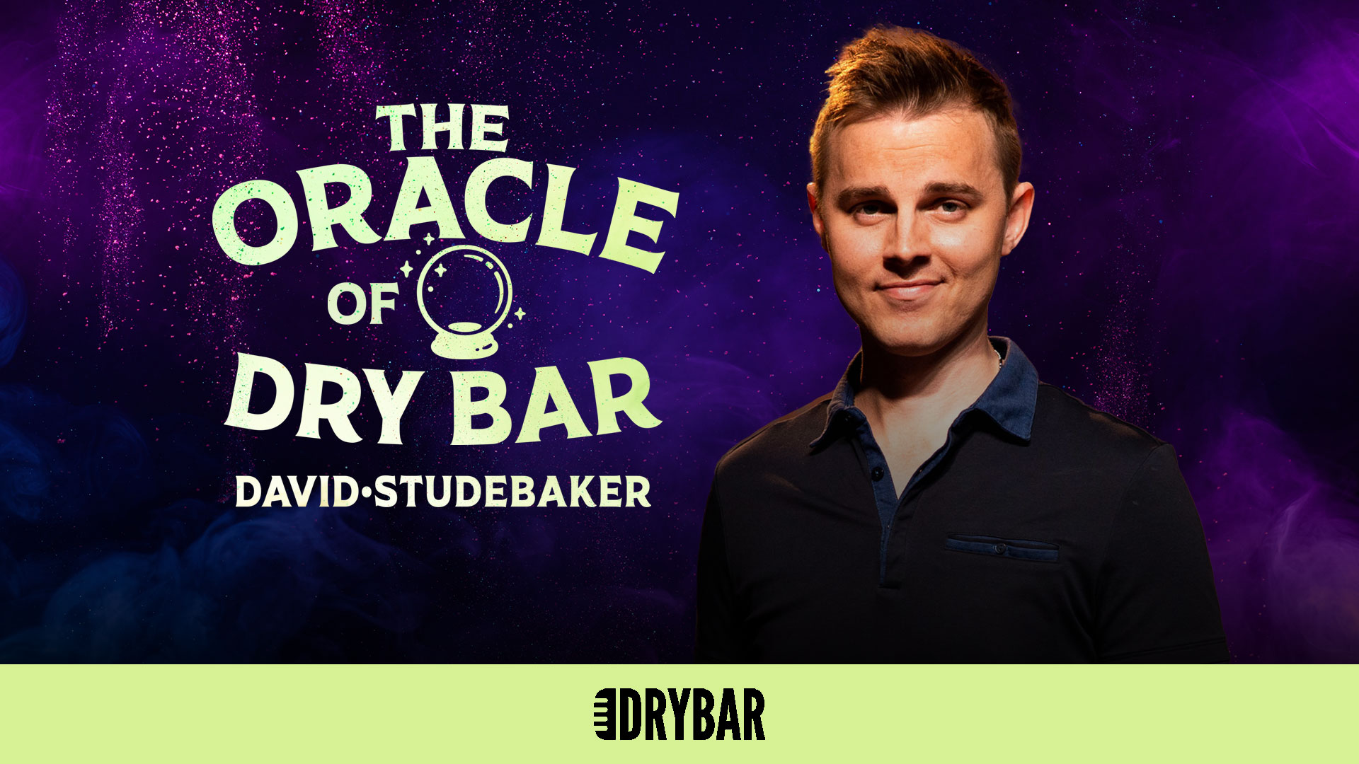 David Studebaker: The Oracle Of Dry Bar