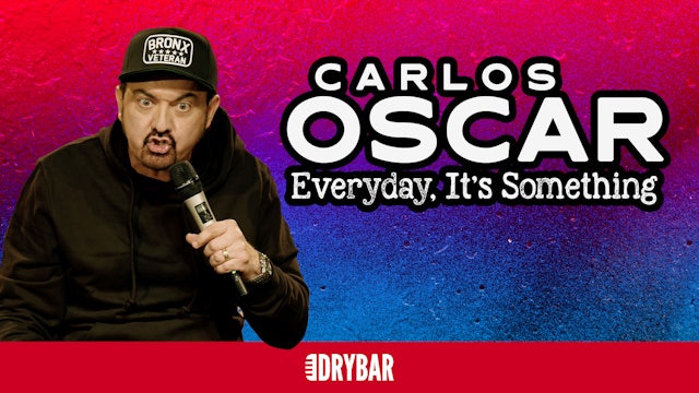 May 30th - Carlos Oscar: Everyday, It's Something