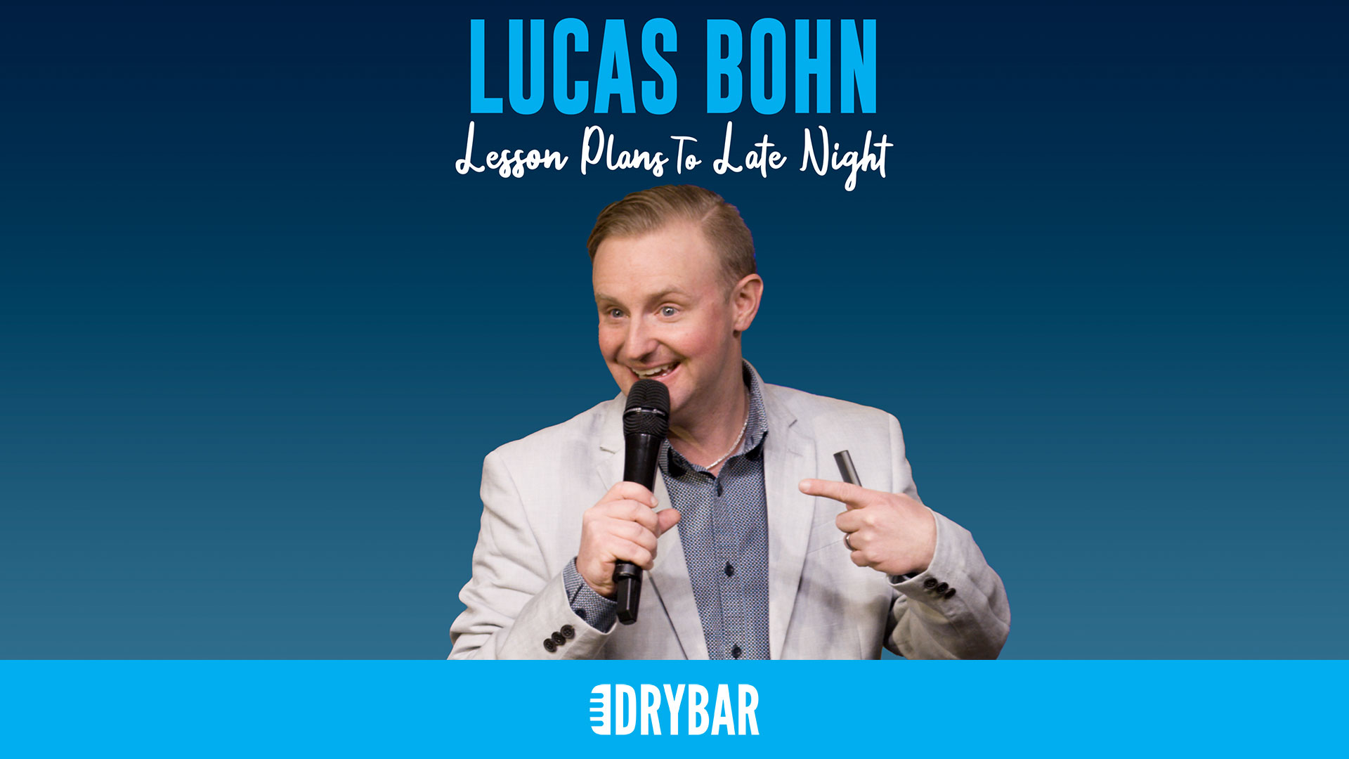 Lucas Bohn: Lesson Plans To Late Night!