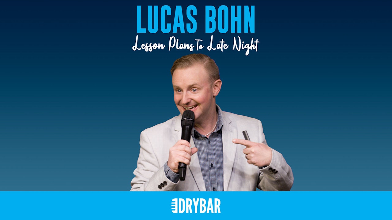 Lucas Bohn: Lesson Plans To Late Night!
