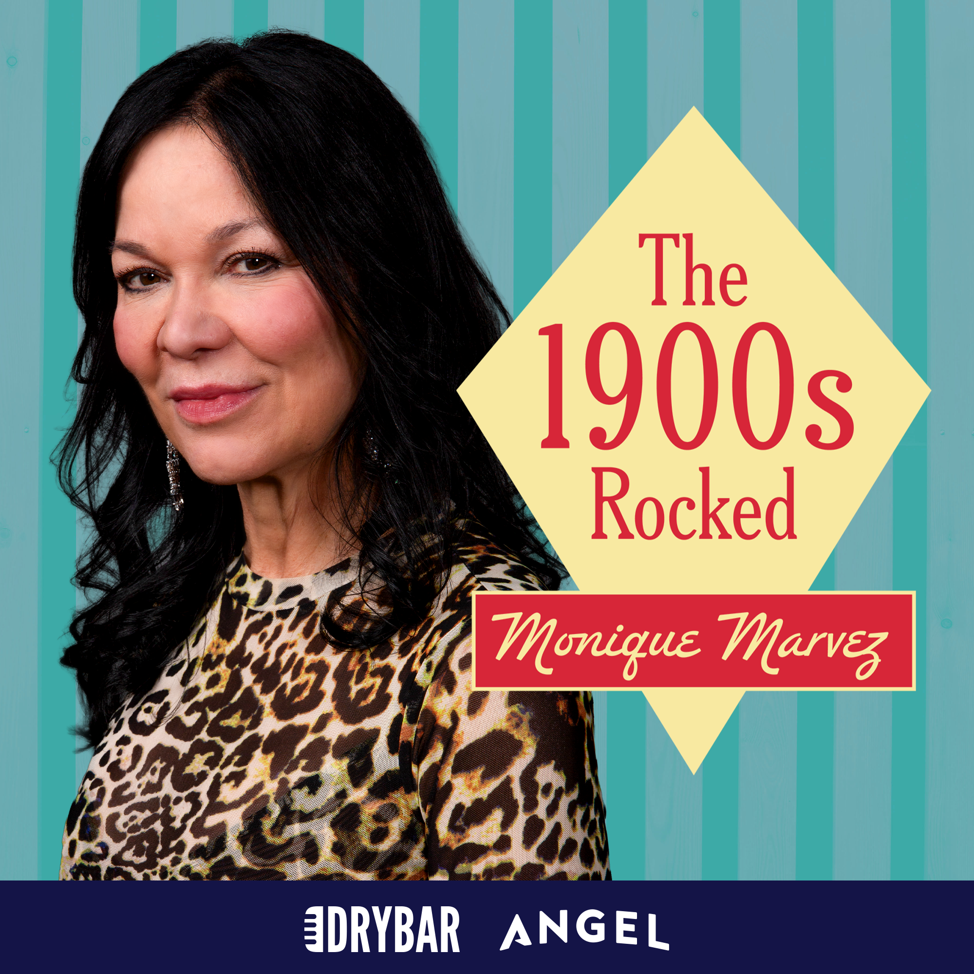 Monique Marvez: The 1900s Rocked