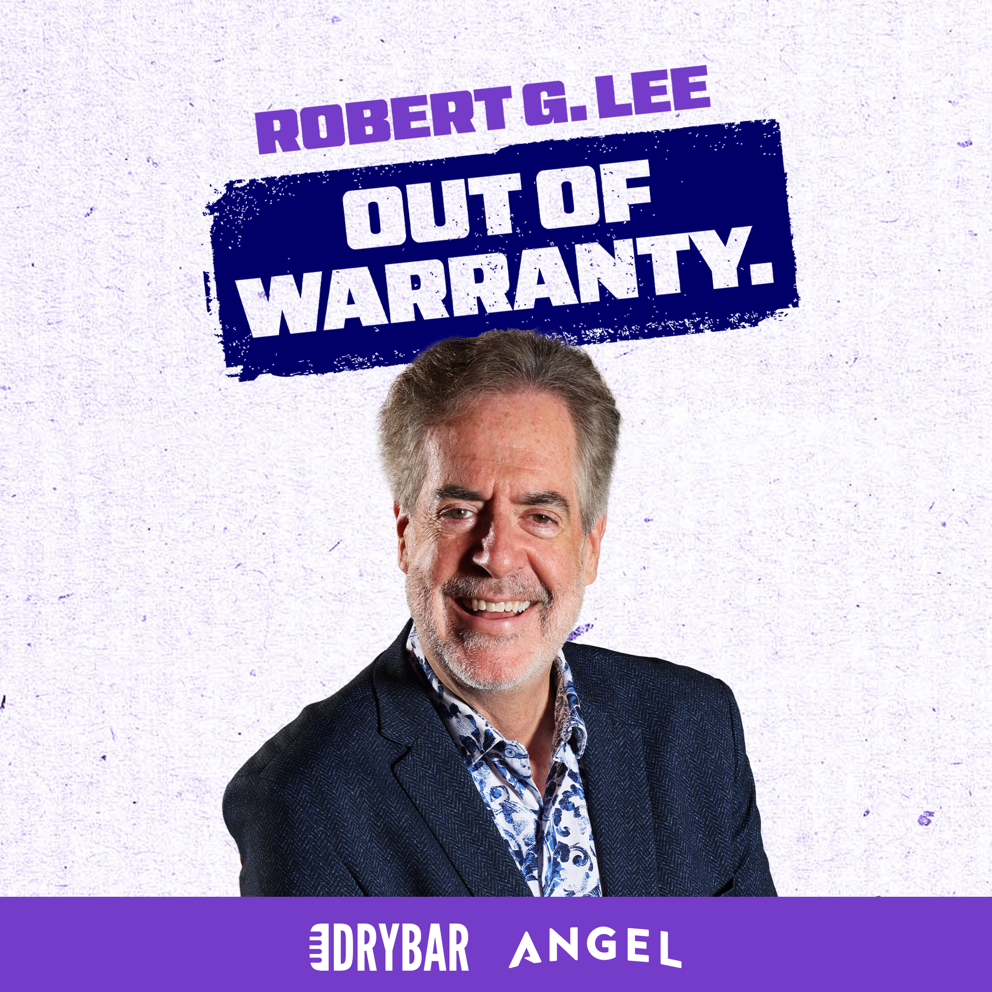 Robert G. Lee - Out of Warranty