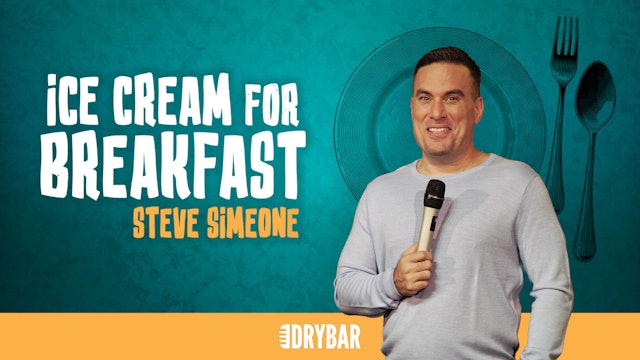 May 21st - Steve Simeone: Ice Cream For Breakfast