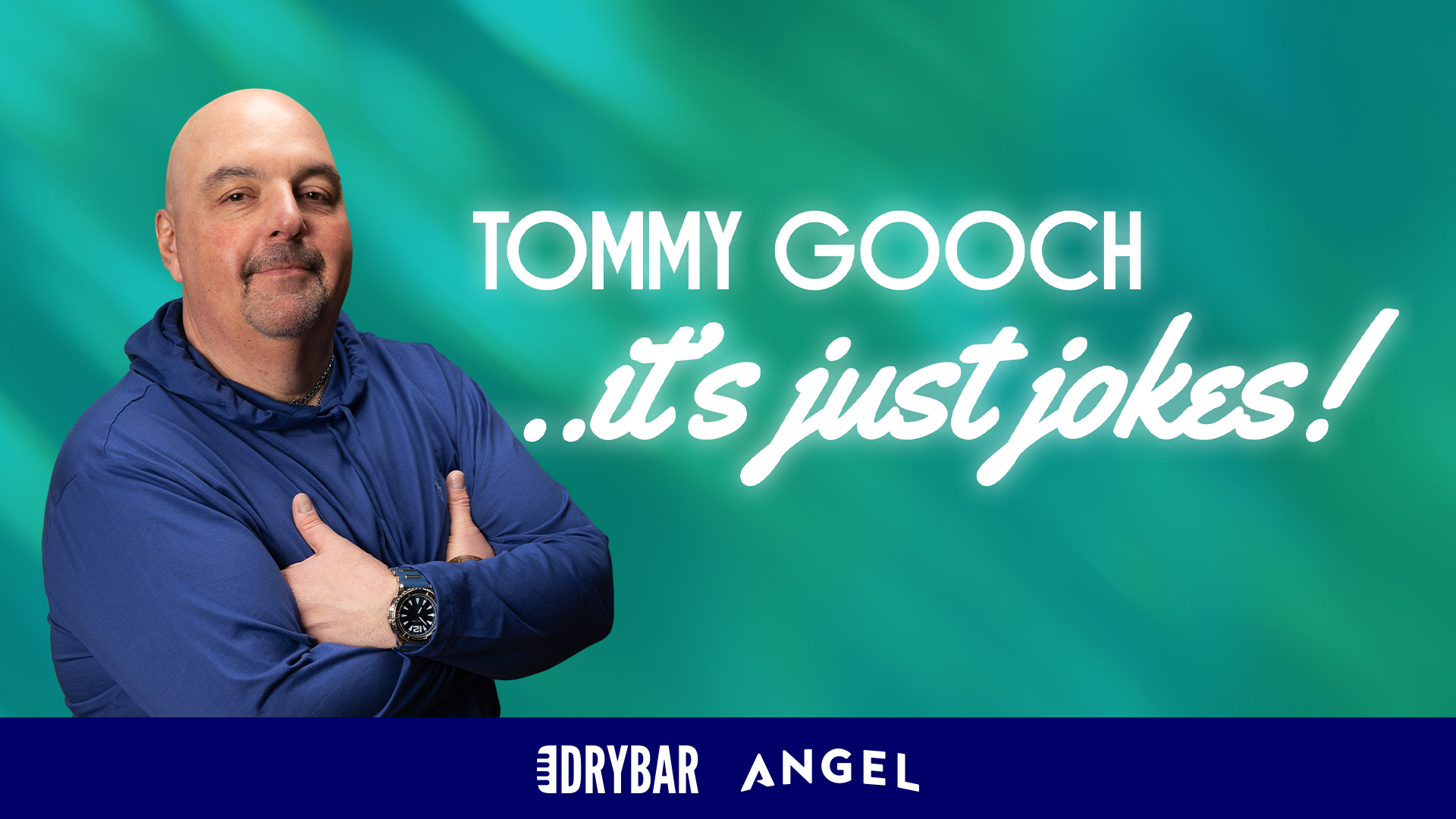 Tommy Gooch: …It's Just Jokes!