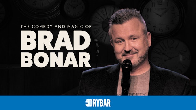 The Comedy and Magic of Brad Bonar