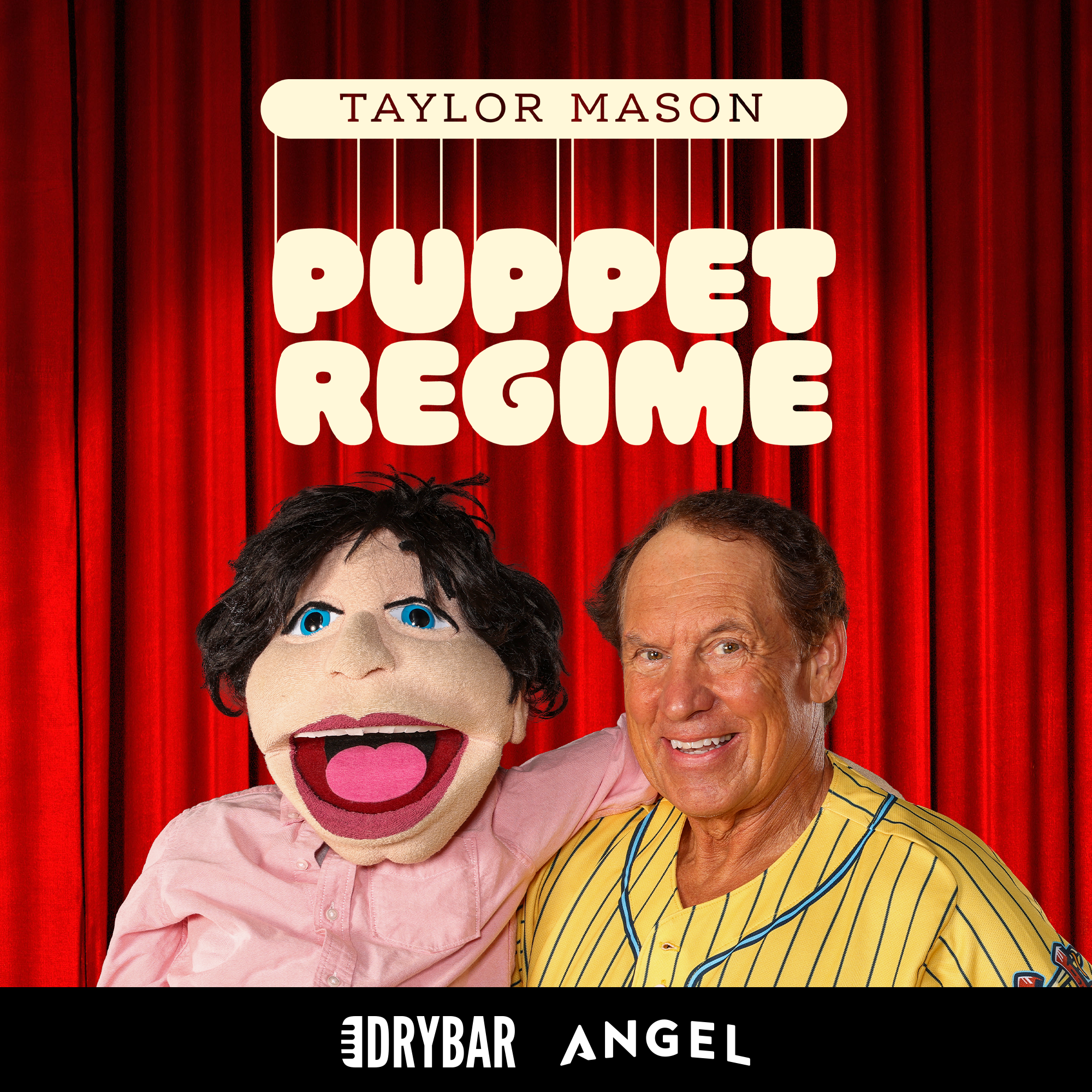 Taylor Mason: PUPPET REGIME