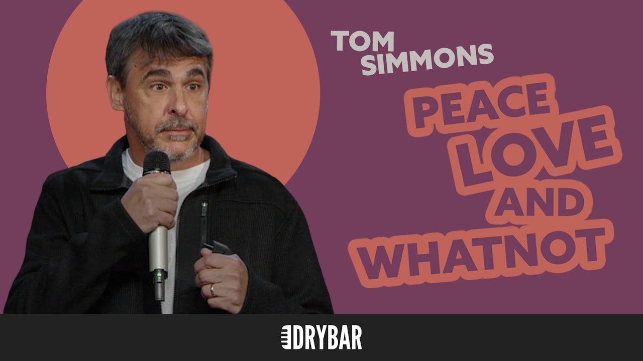 Tom Simmons: Peace, Love and Whatnot