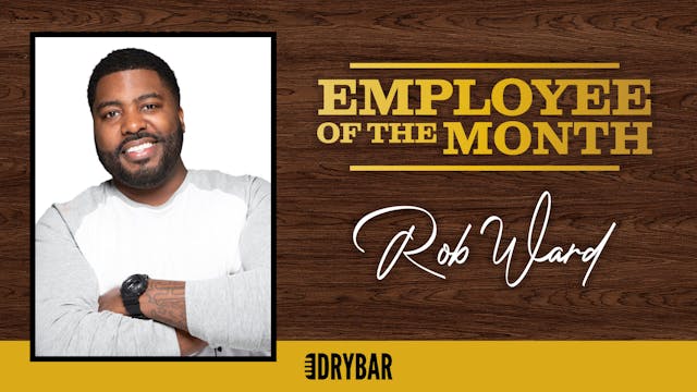 Buy/Rent - Rob Ward: Employee Of The Month