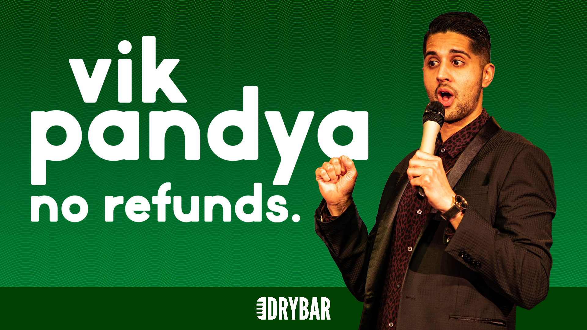 Vik Pandya: No Refunds