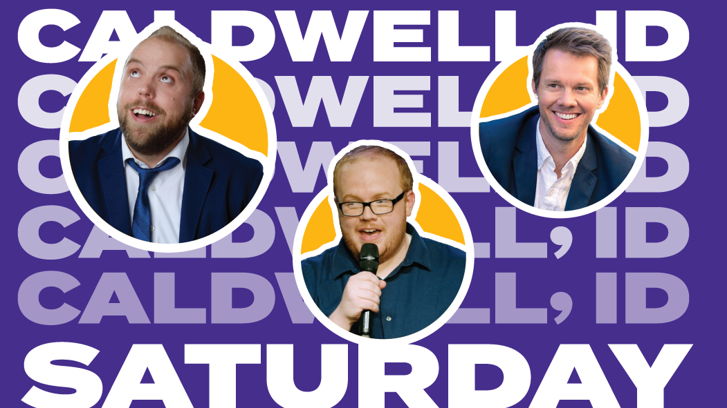 May 7th - Caldwell, ID