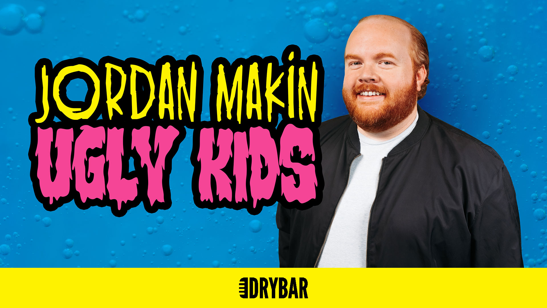 Jordan Makin: Ugly Kids