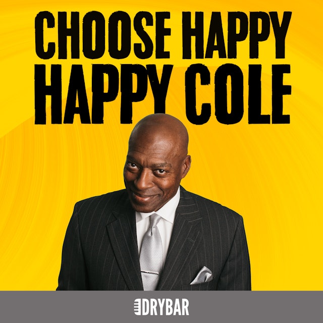 Happy Cole: Choose Happy