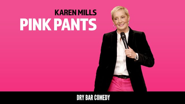 Karen Mills: Pink Pants
