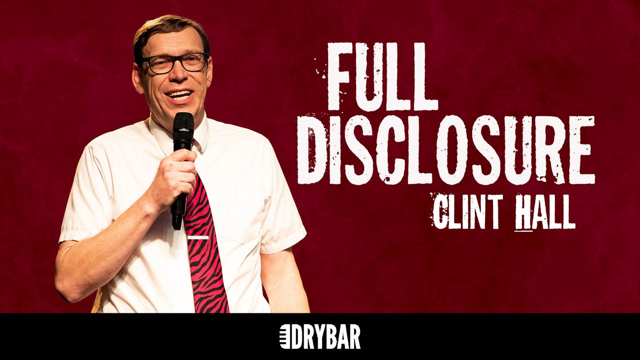 Buy/Rent - Clint Hall: Full Disclosure