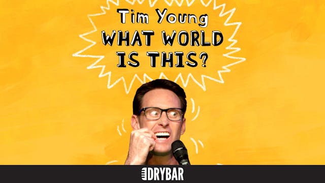 Tim Young: What World is This?