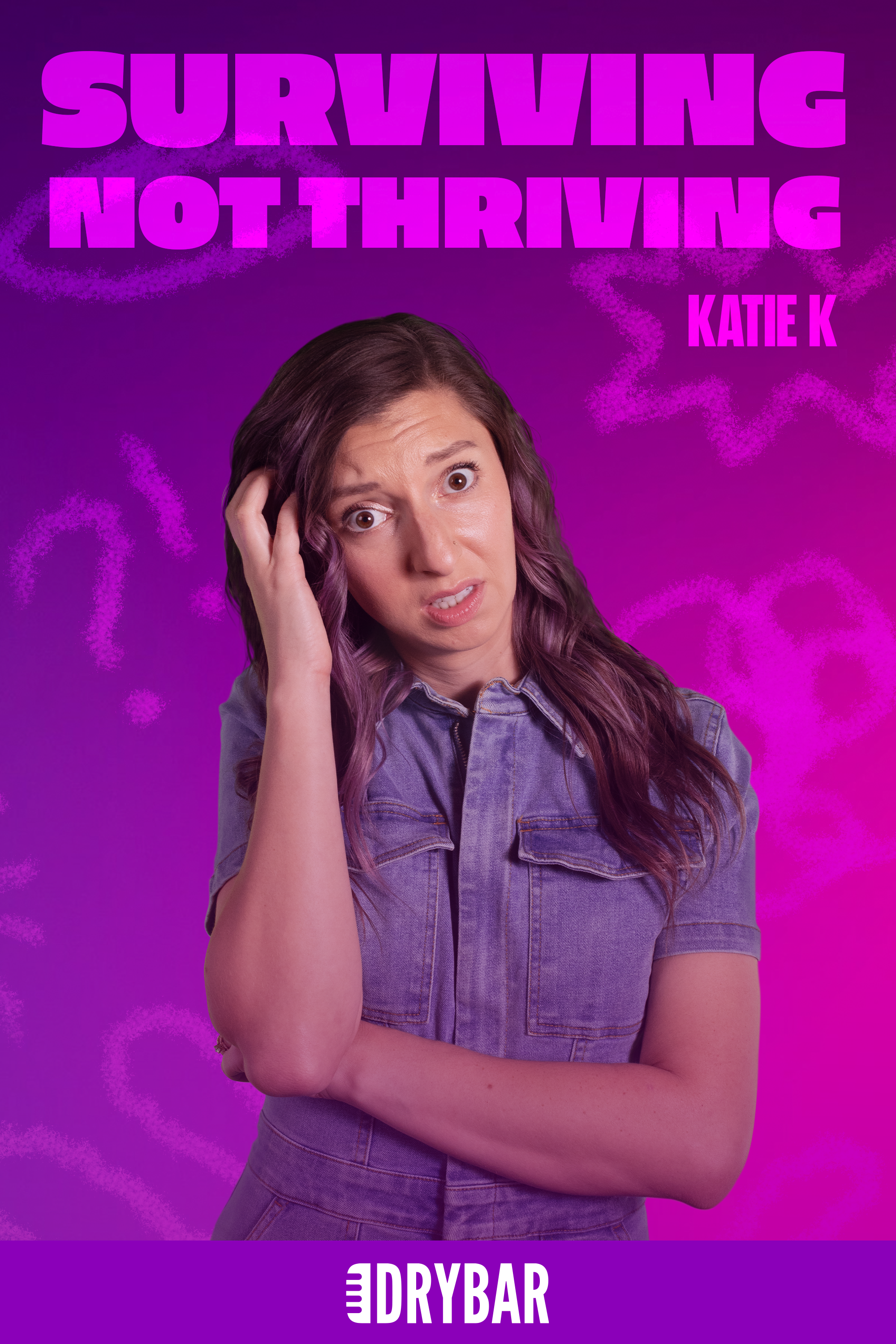 Katie K: Surviving Not Thriving