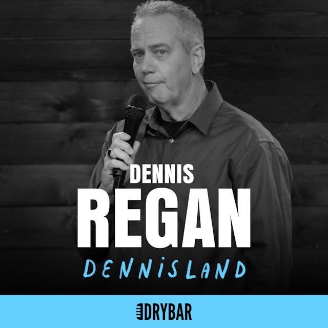 Dennis Regan: DennisLand