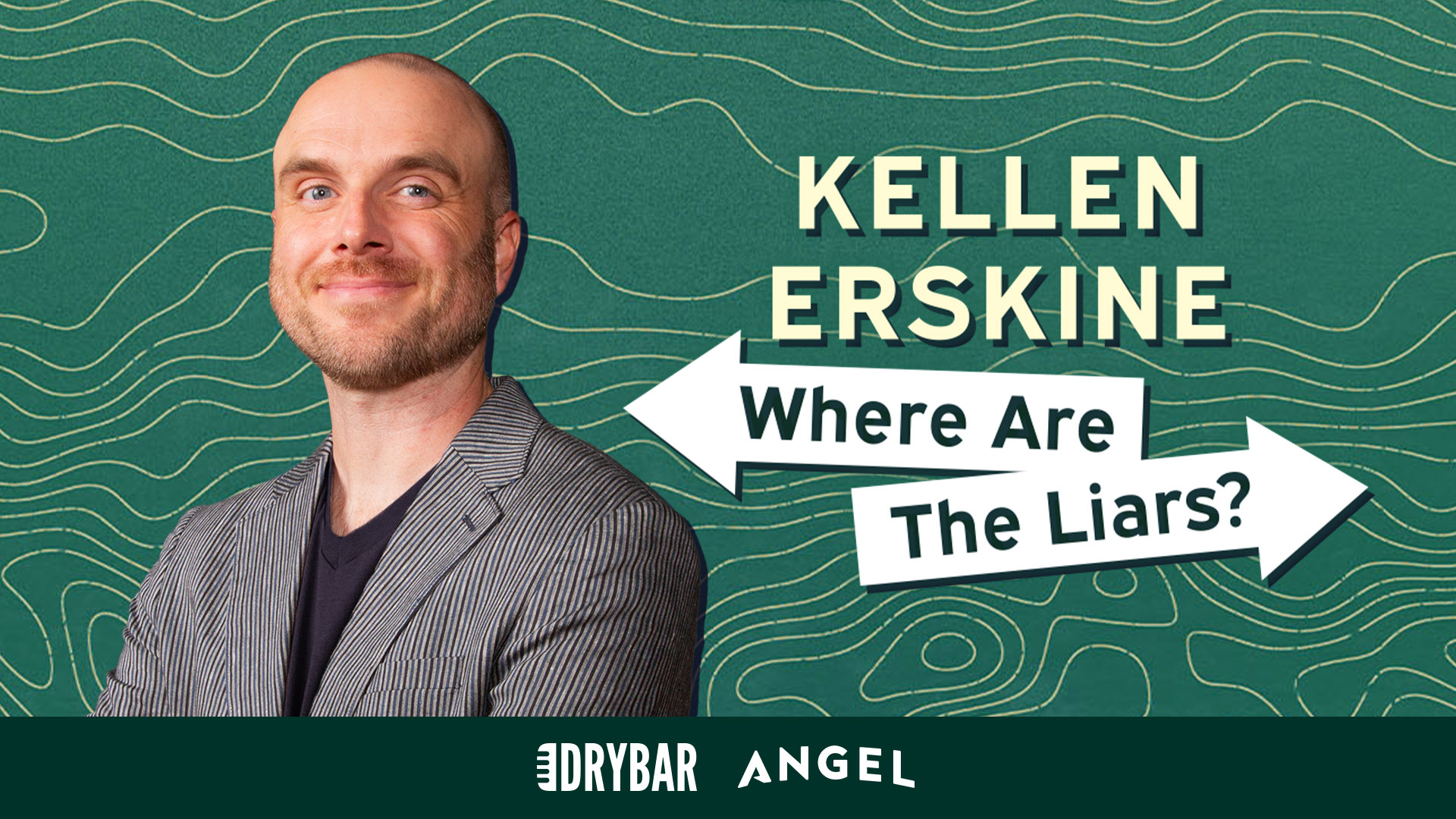 Kellen Erskine: Where Are The Liars?