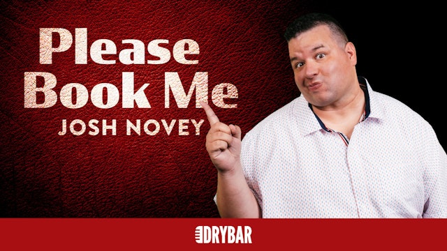 Josh Novey: Please Book Me