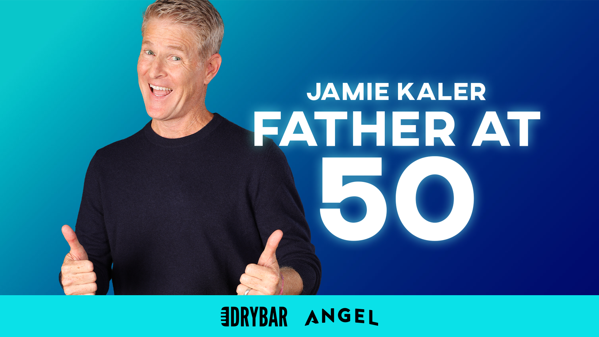 Jamie Kaler: Father at Fifty