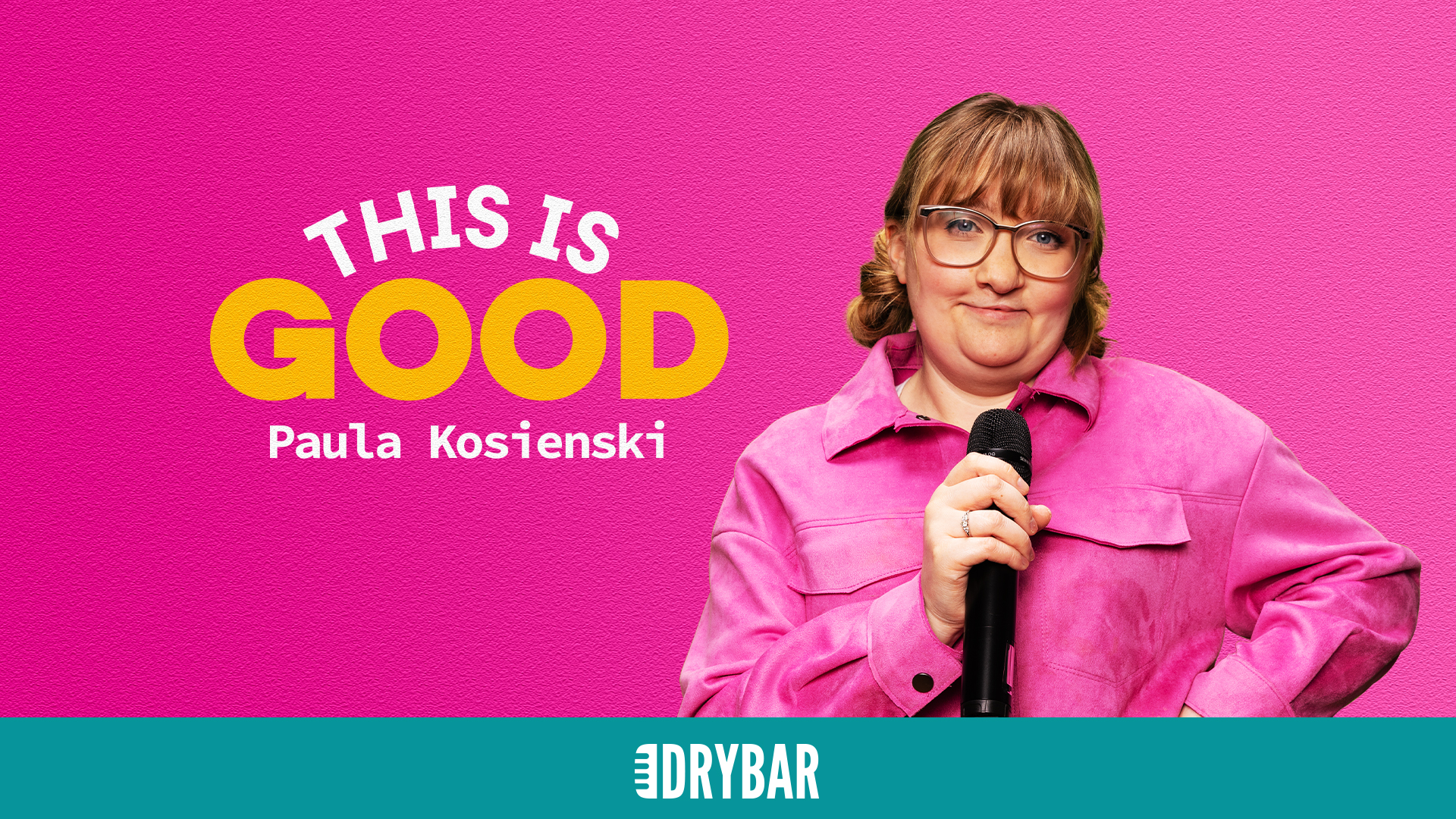 Paula Kosienski: This Is Good